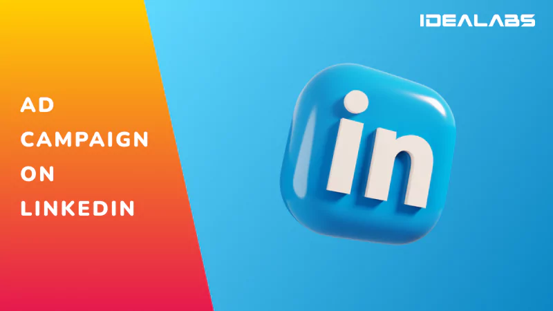 How to Launch a Successful Ad Campaign on LinkedIn